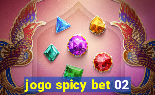 jogo spicy bet 02